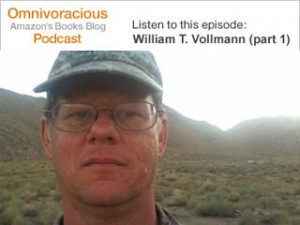 William T. Vollmann Part 1