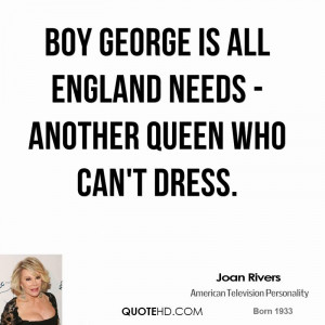 Boy George is all England needs - another queen who can't dress.