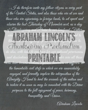 Lincoln's Thanksgiving Proclamation Printable: Thanksgiving Quotes ...