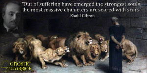 Out of suffering have emerged the strongest souls