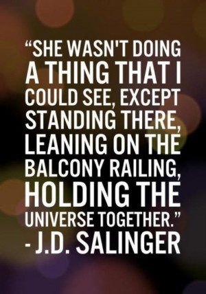 Salinger. How sweet and romantic.