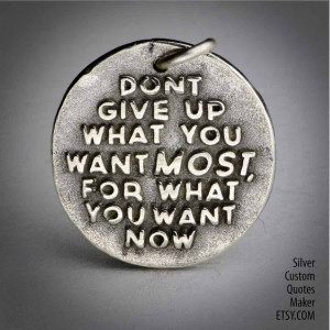 Dont give up ... (035) Inspirational Quotes on Solid Silver Pendant ...