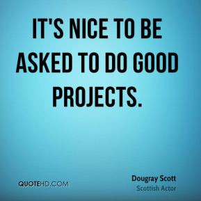 dougray scott dougray scott its nice to be asked to do good jpg