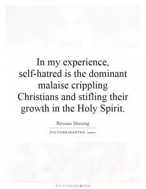 ... and stifling their growth in the Holy Spirit. Picture Quote #1