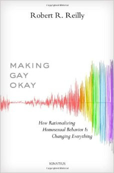 Making Gay Okay: How Rationalizing Homosexual Behavior Is Changing ...