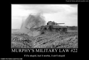 Murphy’s Military Law #22