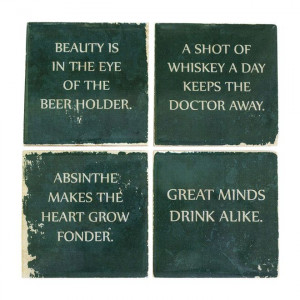 Wise Sayings Coaster Set.. for the bar.