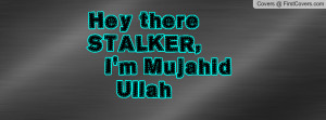 hey_there_stalker-94952.jpg?i