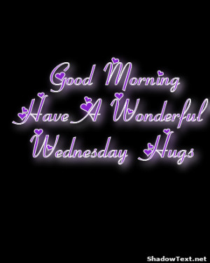 Good Morning Have Wonderful
