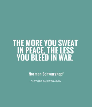 Peace Quotes War Quotes Norman Schwarzkopf Quotes