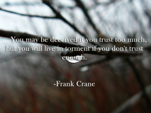Quotes About Not Trusting Anyone Trust quote