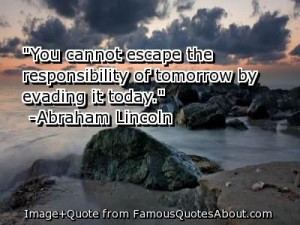 Responsibility quotes, motivational, sayings, escape