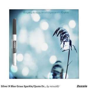 Silver N Blue Grass Sparkle/Quote Dry Erase Board Quote: 