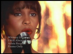 Go Back > Gallery For > I Will Always Love You Whitney
