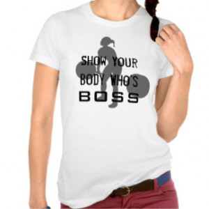 Powerlifting - Show Your Body Who's Boss Tee Shirt