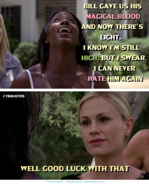 TB S06E10 2 quote Tara & Sookie Stackhouse