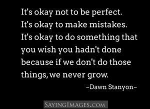It’s Okay To Do Something That You Wish You Hadn’t Done: Quote ...