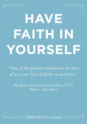 have faith in yourself