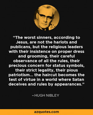The worst sinners, according to Jesus, are not the harlots and ...