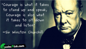Courage Is What It Takes by winston-churchill Picture Quotes