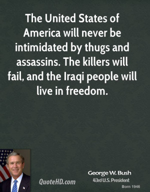 The United States of America will never be intimidated by thugs and ...