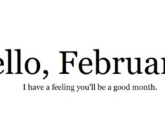 Hello February!