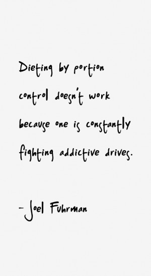 Joel Fuhrman Quotes & Sayings