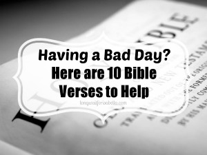 Here are more Bible verses that I find helpful: