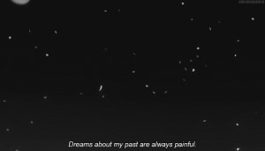 gif quote depression sad anime pain dreams bw past