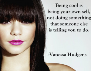 vanessa hudgens quotes