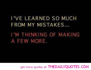 funny-quotes-pictures-learned-from-mistakes-pics-sayings-quote-pic.jpg