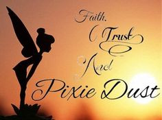 ... dust quote via www.Facebook.com/DisneylandForMisfits tinkerbell quotes