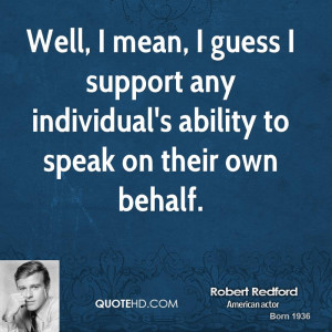... guess I support any individual's ability to speak on their own behalf
