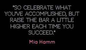 Mia Hamm quote | Mia Hamm quote | OBSESSED