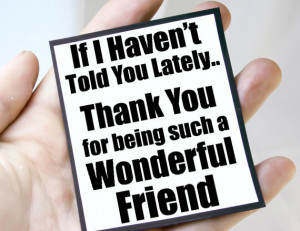 Funny Thank You Friend Quotes