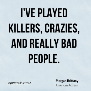 Morgan Brittany Quotes