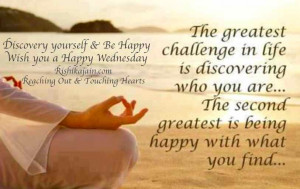 Wednesday Wishes ~ Discover yourself & Be Happy