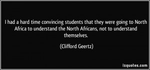 ... North Africa to understand the North Africans, not to understand