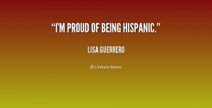 quotes about being hispanic inspirational quotes