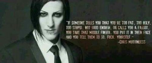 Chris Motionless Motionless In White quote