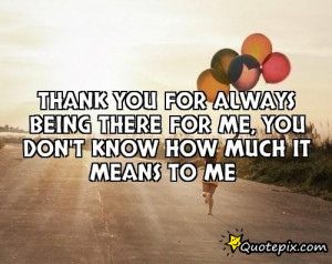 thank you for being there for me thank you for being there for me like ...