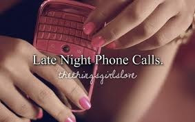 Late Night Phone Calls