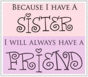 Best, cute, quotes, wise, sayings, life, sister, friend