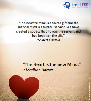 The Heart is the New Mind – Heart and Mind Quotes