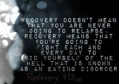 Recovery doesn't mean that you are never going to relapse. Recovery ...