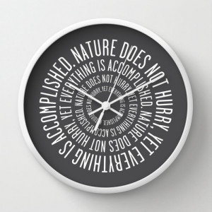 30 colours: Nature Does Not Hurry Quote Wall Clock, Lao Tzu quote wall ...