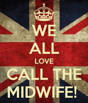 We All Love Call the Midwife!