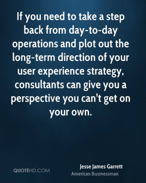 If you need to take a step back from day-to-day operations and plot ...