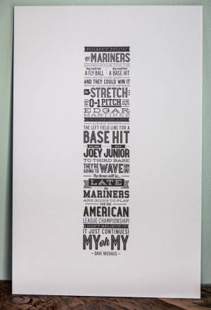 ... Seattle Marines, Letterpress Famous, Quote Posters, Niehaus Quote
