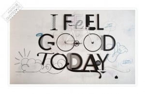 feel good today quote